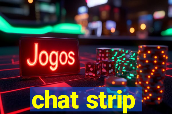 chat strip